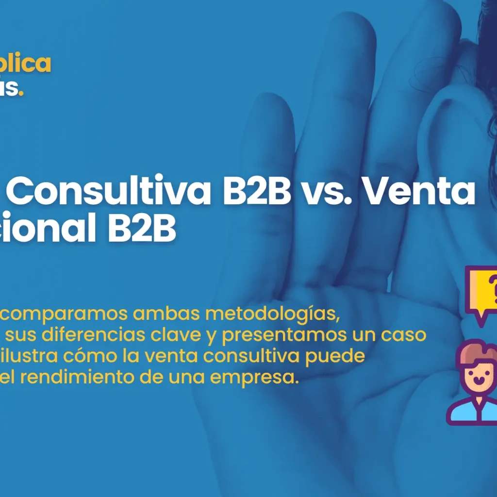 En este blog comparamos ambas metodologías, destacamos sus diferencias clave y presentamos un caso de éxito que ilustra cómo la venta consultiva puede transformar el rendimiento de una empresa.